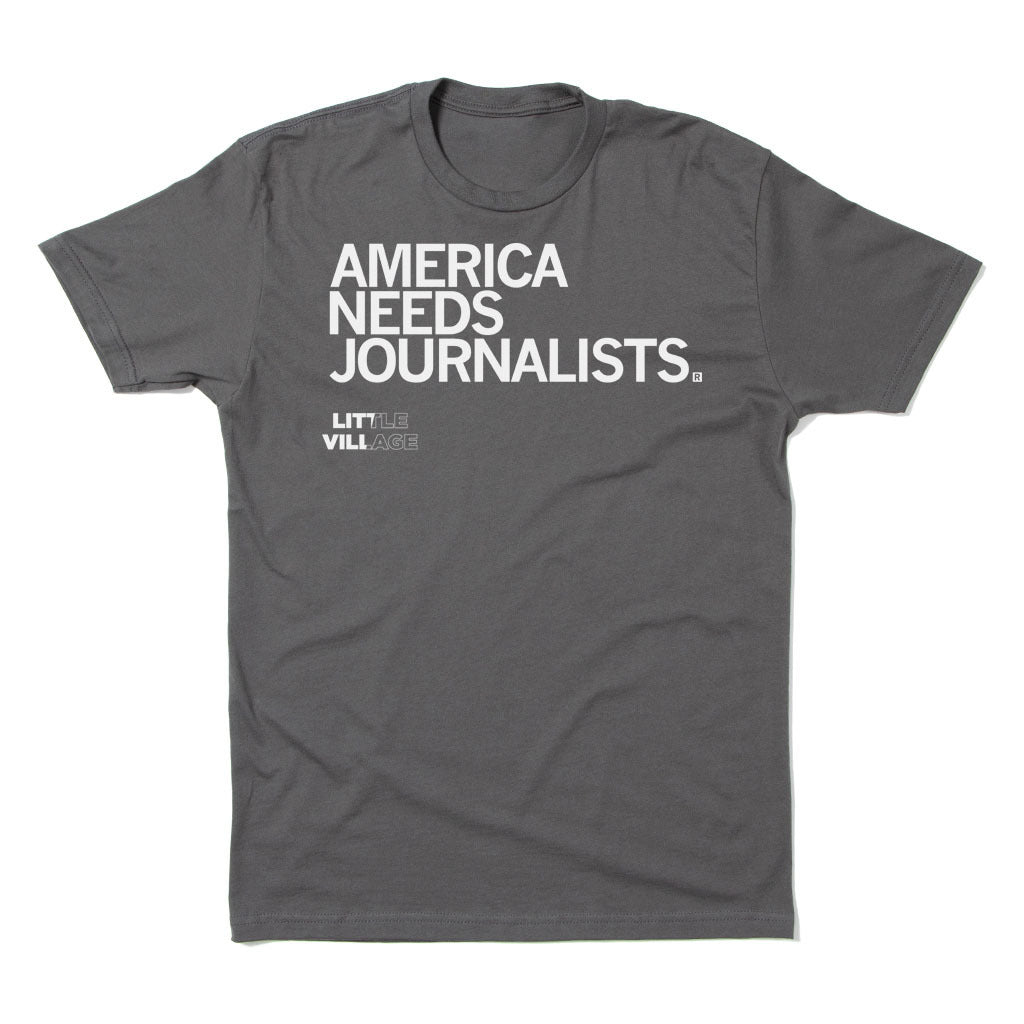 America Needs Journalists - LV Shirt