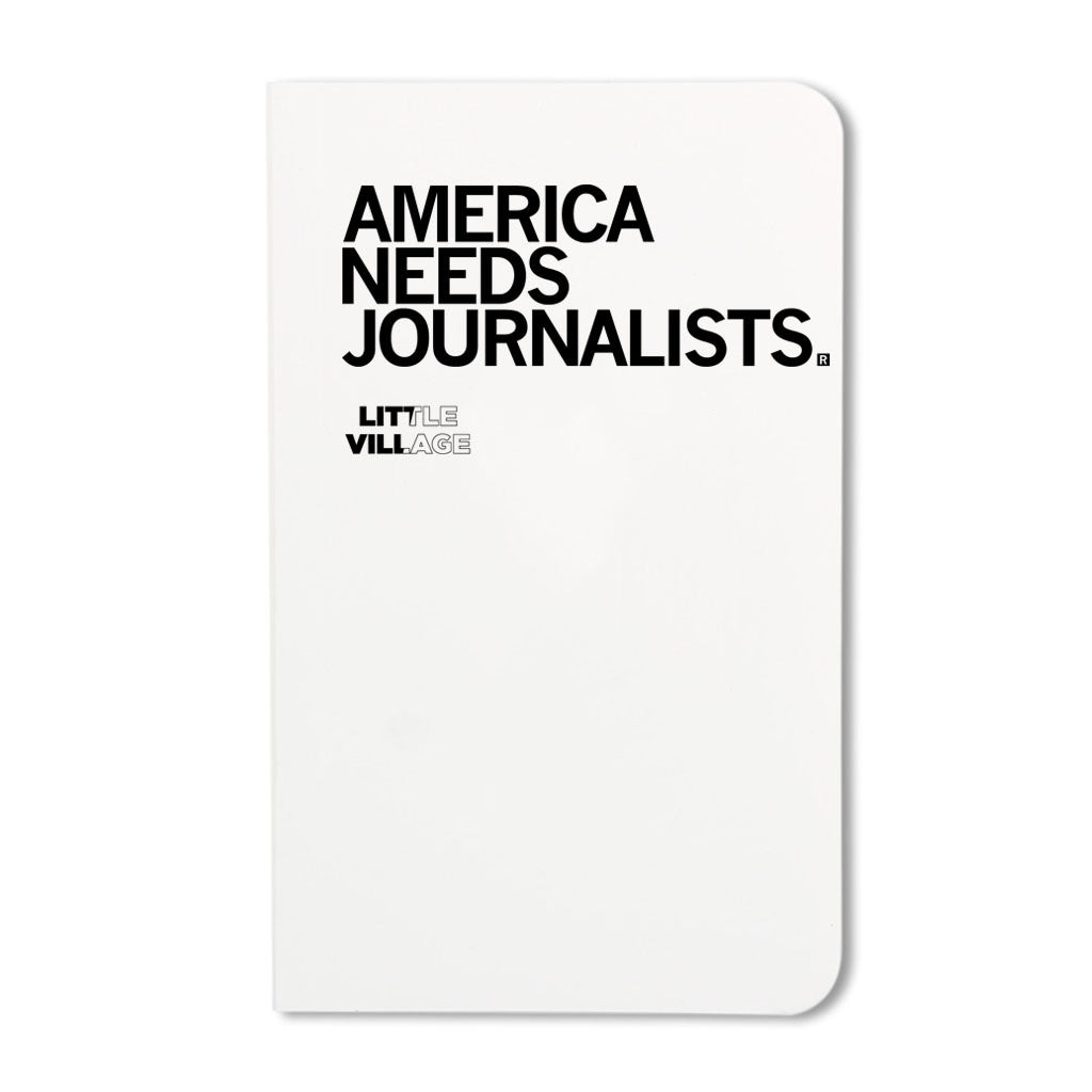 America Needs Journalists - LV Notebook